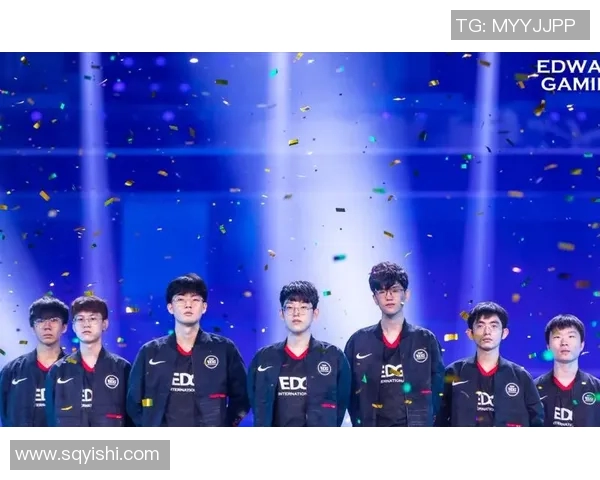 重磅专题探讨EDG在电子竞技领域的节奏革新与未来发展趋势 重磅专题探讨EDG在电子竞技领域的节奏革新与未来发展趋势